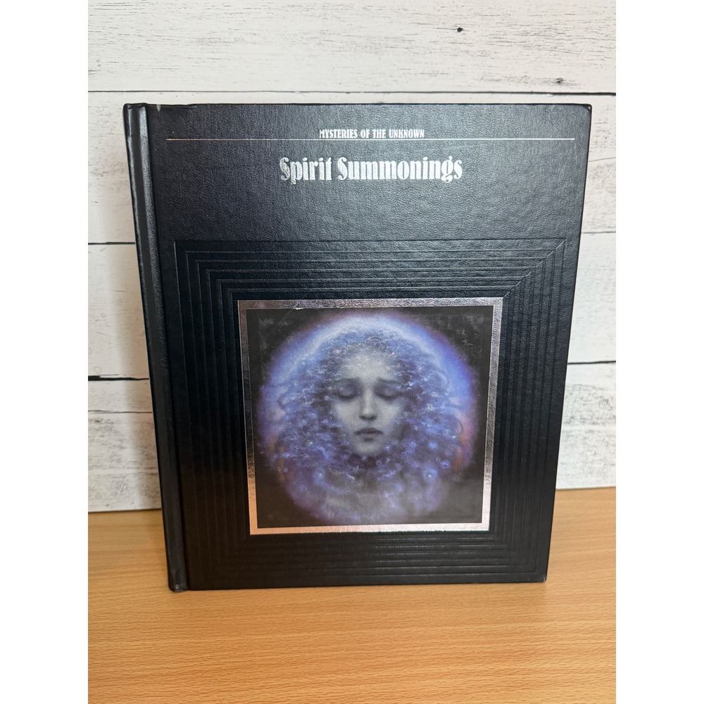 Time-Life Spirit Summonings Mysteries of the Unknown Hardcover Book 1989 Occult